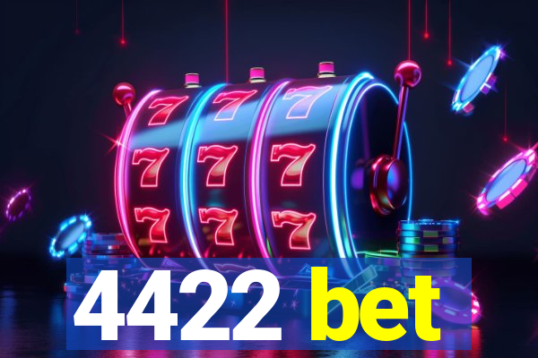 4422 bet